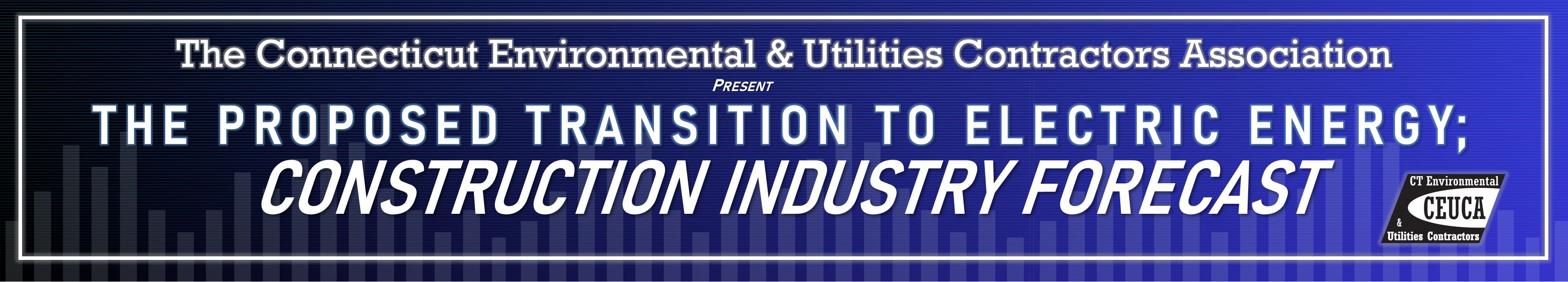 Electrifying CT Connecticut Construction Industries Association